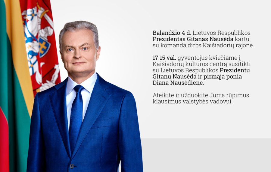Kviečiame į susitikimą su Lietuvos Respublikos Prezidentu Gitanu Nausėda